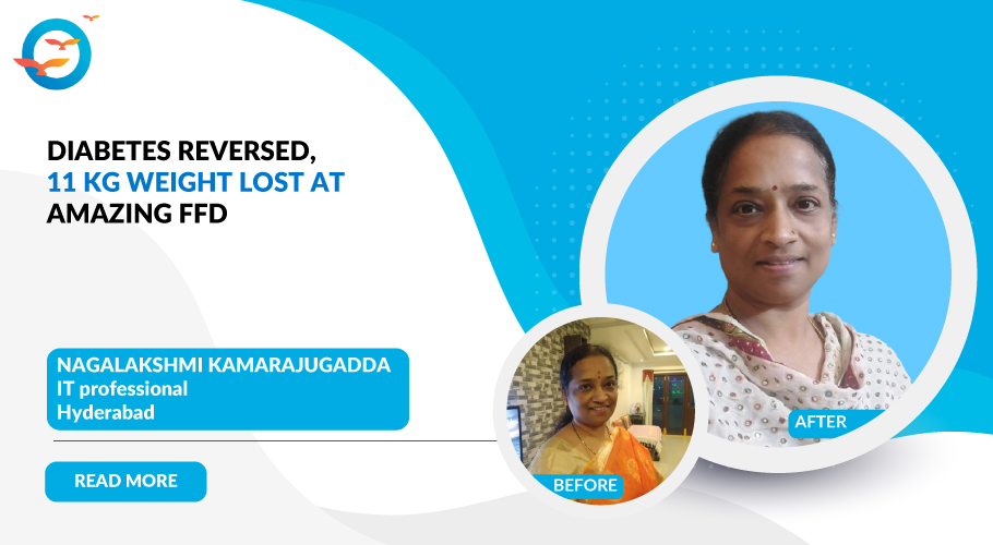 How FFD Helped Me Overcome Diabetes and Weight Issues - Nagalakshmi