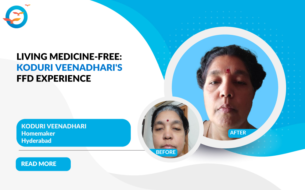 Living Medicine-Free: Koduri Veenadhari's FFD Experience