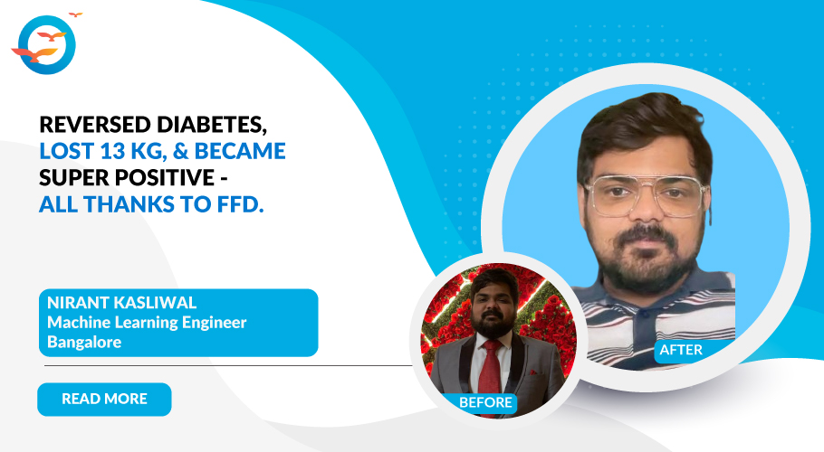 How FFD Helped Me Reverse Diabetes and Lose 13 kg of Weight