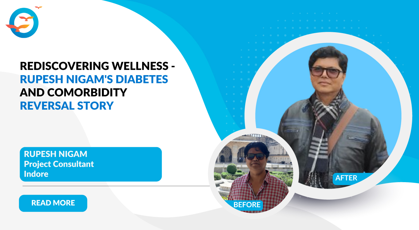 Story of Reversing Diabetes & Co-Morbidities With FFD's Help - Rupesh Nigam