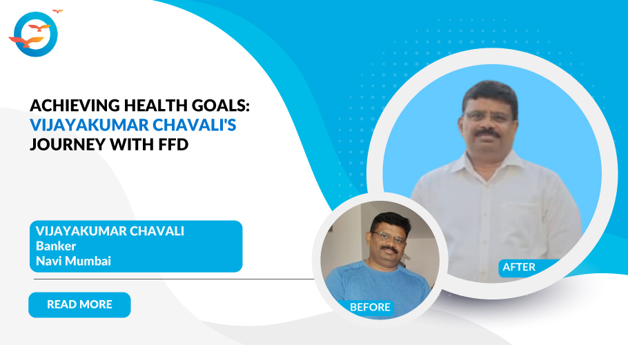 How I Reversed Diabetes: Vijayakumar Chavali's Story of Determination and FFD