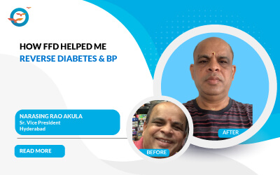 How FFD helped me reverse Diabetes & BP 