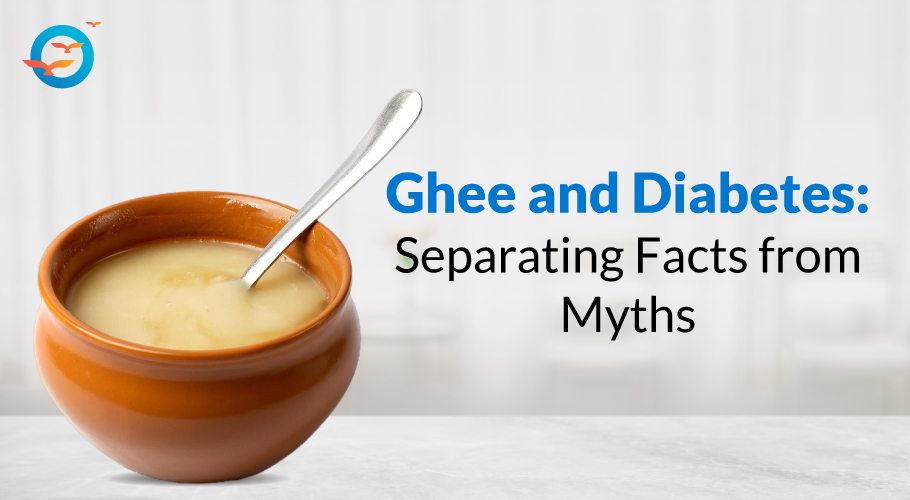 Debunking Myths About Ghee and Diabetes