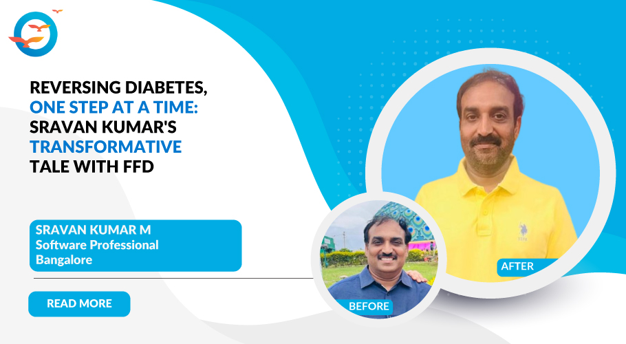 Sravan Kumar's Transformation: From Diabetic to Fit Software Professional with FFD