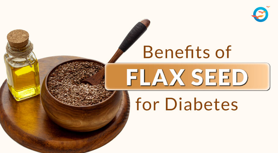 Flaxseed Benefits: Heart Health, Diabetes, Skin and Gut Health