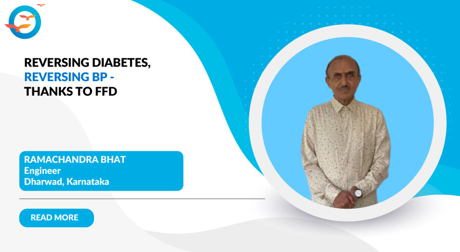 Overcoming Diabetes and Hypertension: Ramachandra Bhat's Success Story