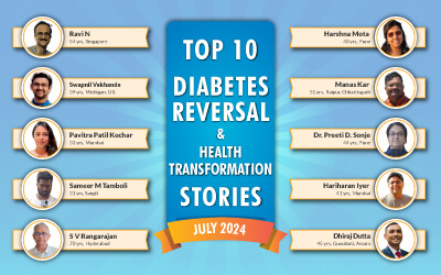 July 24 : Top 10 Diabetes Reversal - Health Transformation Stories