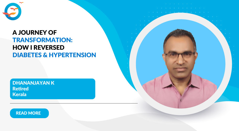 Overcoming diabetes & hypertension with FFD - Dhananjayan K