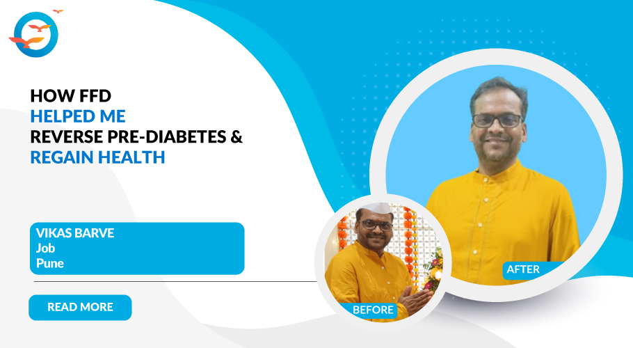 My Pre-Diabetes Reversal Story - Vikas Barve