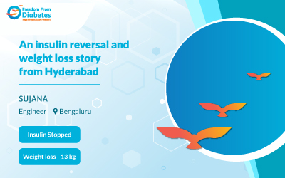 An insulin reversal and weight loss story from Hyderabad