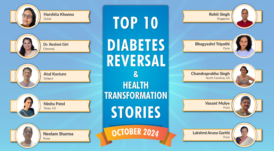 October 24 : Top 10 Diabetes Reversal- Health Transformation Stories