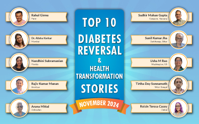 November 24 : Top 10 Diabetes Reversal- Health Transformation Stories